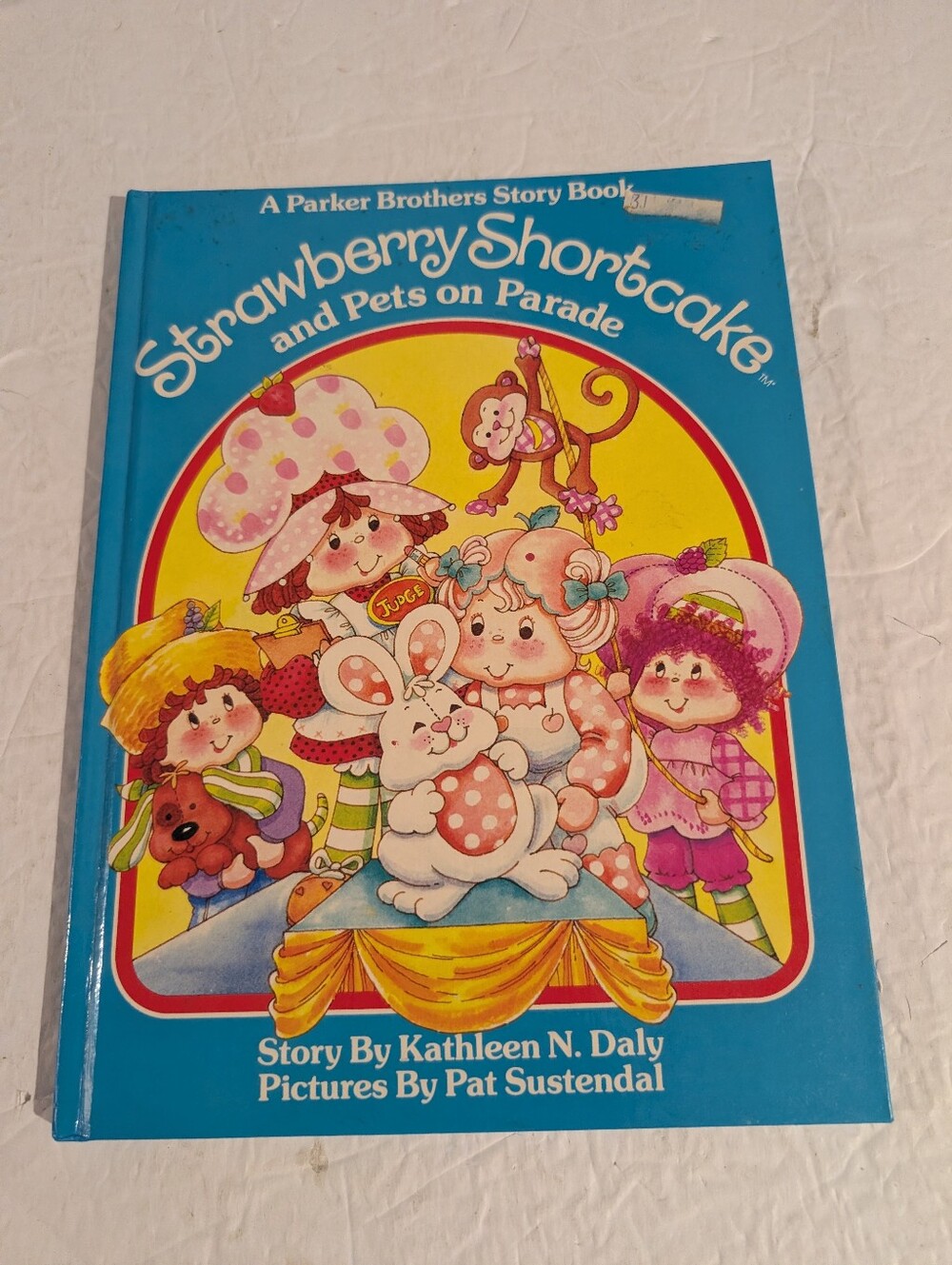 Strawberry Shortcake and Pets on Parade By Kathleen N. Daly H/C